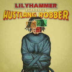 Lilyhammer (Hiển Sàn Remix) - HUSTLANG Robber