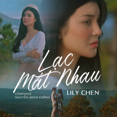 Lạc Mất Nhau - Lily Chen