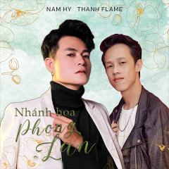 Nhành Hoa Phong Lan - Nam Hy, Thanh Flame