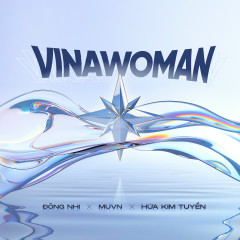 Vinawoman - Đông Nhi