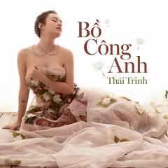 Bồ Công Anh - Thái Trinh