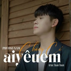 Chẳng Có Ai Yêu Em - Phương Nam, Truc Ban Bun, HOA HỒNG DẠI MUSIC