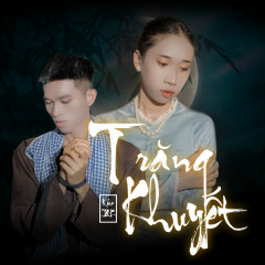 Trăng Khuyết - RiKa, JQK