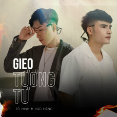 Gieo Tương Tư - Tô Minh, Hào Năng