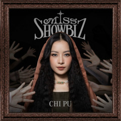 Miss Showbiz - Chi Pu