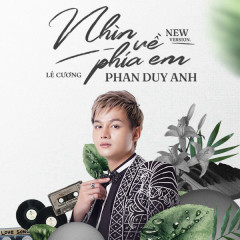 Nhìn Về Phía Em - Phan Duy Anh, ACV