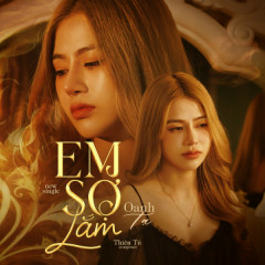 Em Sợ Lắm - Oanh Tạ