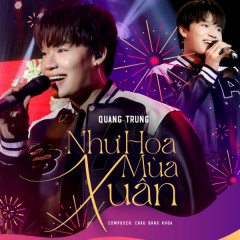 Như Hoa Mùa Xuân (Live) - Quang Trung