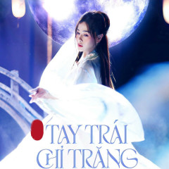 Tay Trái Chỉ Trăng - Phương Oanh