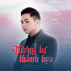 Tương Tư Thành Họa (Lofi Version) - Quang Đăng Trần, TNT