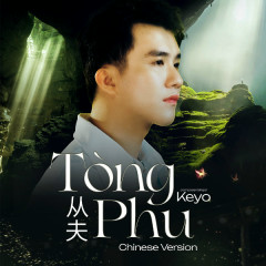 Tòng Phu (Chinese Version) - Keyo