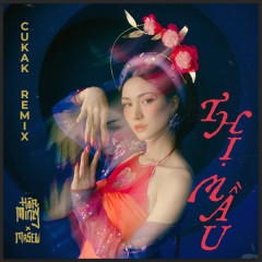 Thị Mầu (Cukak Remix) - Hòa Minzy, CUKAK