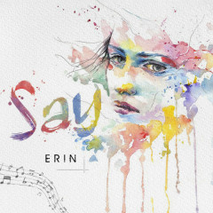Say - ERIN