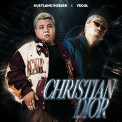 Christian Dior - HUSTLANG Robber, VSOUL