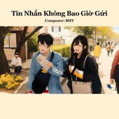 Tin Nhắn Không Bao Giờ Gửi - RHY