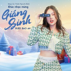 Khúc Nhạc Mừng Giáng Sinh - Ruby Bảo An
