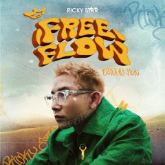 Free Flow Không Hút - Ricky Star