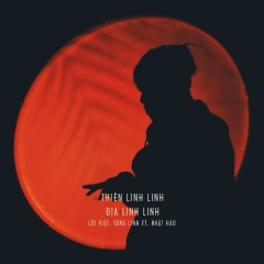 Thiên Linh Linh Địa Linh Linh - Nhật Hào