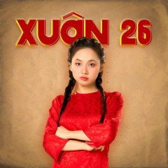 Xuân 26 - Ngô Lan Hương