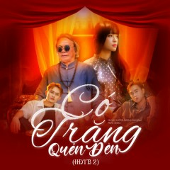 Có Trăng Quên Đèn (HĐTB 2) - Hoon, Anh Rồng