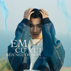 Em Cứ Vui Bên Người Ta Đi - Onis