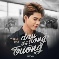 Đau Lòng Chữ Tưởng - Thành Đạt