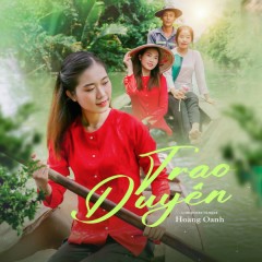 Trao Duyên - Hoàng Oanh