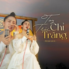 Tay Trái Chỉ Trăng - Phạm Lịch