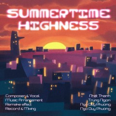 Summertime Highness - Nhật Thanh