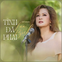 Tình Đã Phai - Lưu Bích