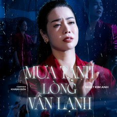 Mưa Tạnh Lòng Vẫn Lạnh - Nhật Kim Anh