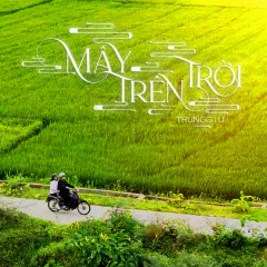 Mây Trên Trời - Trungg I.U