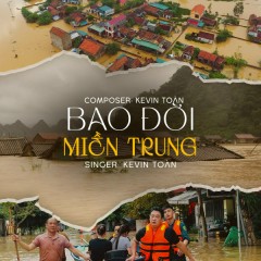 Bao Đời Miền Trung - Kevin Toàn