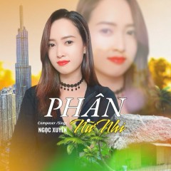 Phận Nữ Nhi - Ngọc Xuyên