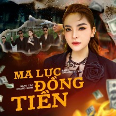 Ma Lực Đồng Tiền - Saka Trương Tuyền