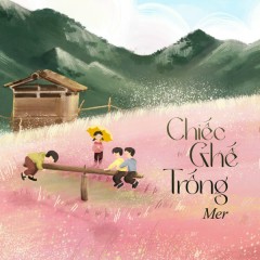 Chiếc Ghế Trống - Mer, 432 Studio