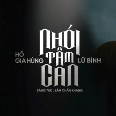 Nhói Tâm Can - Hồ Gia Hùng, Lữ Bình, Lâm Chấn Khang