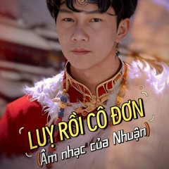 Lụy Rồi Cô Đơn - Trần Phúc Nhuận