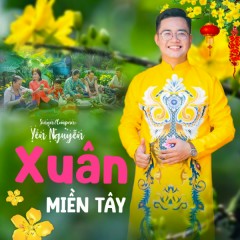 Xuân Miền Tây - Yên Nguyễn