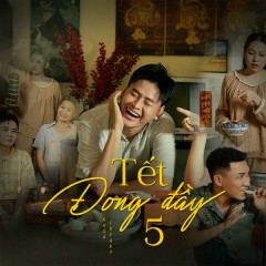 Tết Đong Đầy 5 - KHOA, Freaky