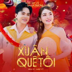 Xuân Quê Tôi - Khưu Huy Vũ, Saka Trương Tuyền