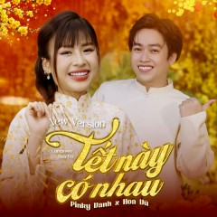 Tết Này Có Nhau (New Version) - Pinky Vanh, Hoa Vũ, 1988s