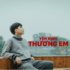 Yên Bình Thương Em - An Vũ