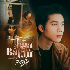 Hoa Bất Tử - Thành Đạt